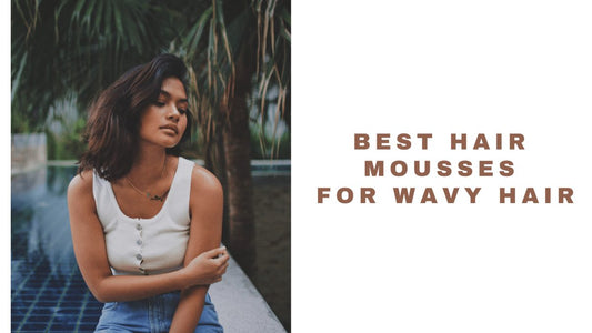 15 Most Hydrating Hair Mousses For Wavy Hair 2025 | For Crunch-Free Curly Hair